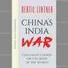 ​China's India War: Collision Course on the Roof of The World by Bertil Lintner