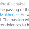 He was a statesman par excellence, a writer & a man loved by all. The passion with which he served his nation is unparalleled, tweets Prime Minister of Sri Lanka Mahinda Rajapaksa