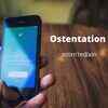 Ostentation