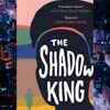 ​'The Shadow King' by Maaza Mengiste