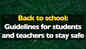 Back to school: Guidelines for students and teachers to stay safe