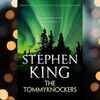 ​The Tommyknockers