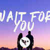 Article image for: Check Out Latest English Official Music Lyrical Song 'Wait for You' Sung By Tom Walker And <i class="tbold">Zoe</i> Wees