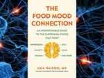 ​‘The Food Mood Connection’ by Dr.Uma Naidoo