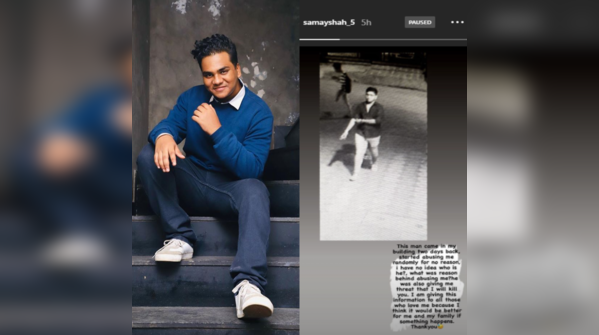 Samay Shah gets life threats