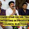 Article image for: <i class="tbold">power star</i> on Munnetra Ani contesting in Producers Council election