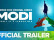 '​Modi - Journey Of A Common Man Season 1​' Trailer: Faisal Khan and Ashish Sharma starrer '​Modi - Journey Of A Common Man Season 1​' Official Trailer