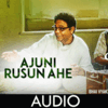 Article image for: Watch Popular Marathi Song Music Video - 'Ajuni Rusun Ahe' Sung By <i class="tbold">Bhuvanesh</i> Komkali
