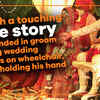 Article image for: Love story of a groom on <i class="tbold">wheelchair</i> and bride holding his hand in pheras