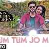 Article image for: Namumkin Tere Bin Jeena | Song - Hum Tum Jo Mile