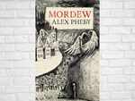 ​‘Mordew’ by Alex Pheby