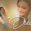Article image for: Watch Latest Punjabi Music Video Song 'Dream' Sung By Dharampreet Gill