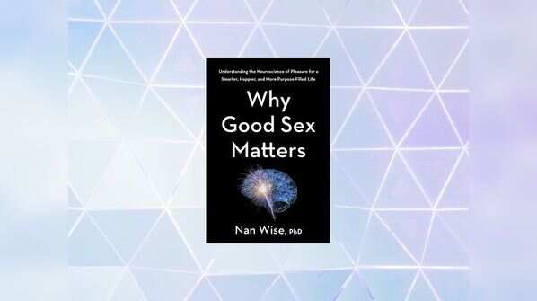 Why Good Sex Matters by Nan Wise