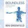 '​Boundless' by Ben Greenfield