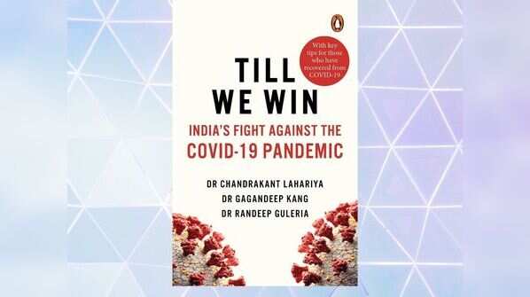 Till We Win: India's Fight Against The Covid-19 Pandemic