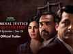 'Criminal Justice: Behind Closed Doors' Trailer: Kirti Kulhari and Pankaj Tripathi starrer 'Criminal Justice: Behind Closed Doors' Official Trailer
