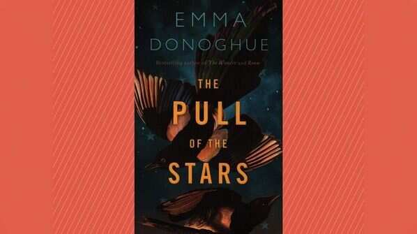 ‘The Pull of the Stars’ by Emma Donoghue