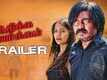 ​Aathikka Varkkam​ - Official Trailer