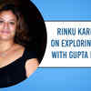 Article image for: Rinku Karmarkar on exploring comedy with Gupta Brothers |Exclusive|