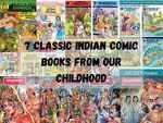 ​7 classic Indian comic books from our childhood