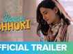 '​Bawri Chhori​' Trailer: Aahana Kumra, Rumana Molla, Vikram Kocchar and Niki Walia starrer '​Bawri Chhori​' Official Trailer