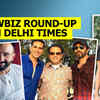 Article image for: Showbiz round-up with Delhi Times