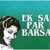 Article image for: Check Out Hindi Hit Song Music Video - 'Ek Samay Par Do Barsaten' Sung By Manna Dey