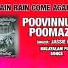 Article image for: Listen To Popular Malayalam Music Audio Song - 'Poovinnullil Poomazha' Sung By <i class="tbold">Jassie Gift</i>