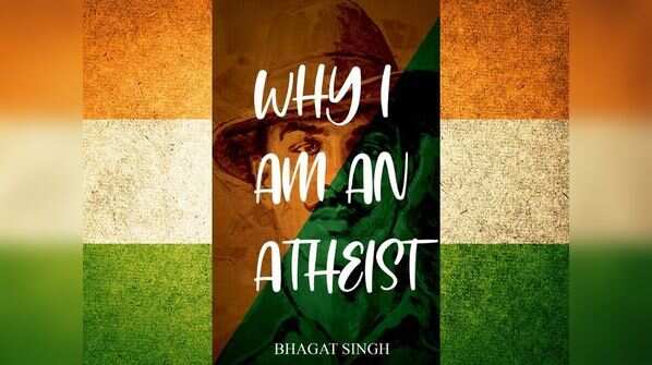 ‘Why I am an Atheist’ by Bhagat Singh
