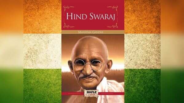 ‘Hind Swaraj’ by Mahatma Gandhi