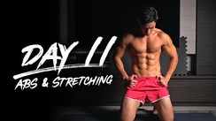 
Day 11 - Abs & Stretching
