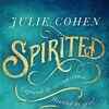 Article image for: Spirited by <i class="tbold">julie cohen</i>