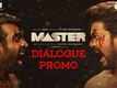 Master - Dialogue Promo
