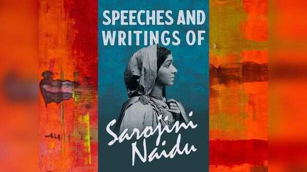 Speeches and Writings of Sarojini Naidu