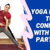 Article image for: Yoga Poses to connect with your partner