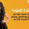 Article image for: <i class="tbold">anjali tatrari</i> on Sargam Ki Sadhe Satii: Had to work on the comic timing for my character