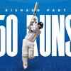 Third FIFTY for PANT in this series