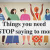 Article image for: Things you need to stop telling mothers!