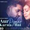 Article image for: Watch New Hindi Lyrical Hit Song Music Video - 'Aur Pyaar Karna Hai' Sung By Neha Kakkar And Guru Randhawa