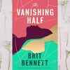 ​The Vanishing Half by Brit Bennett