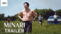 Minari - Official Trailer