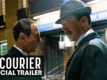 The Courier - Official Trailer