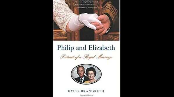 ‘Philip and Elizabeth: Portrait of a Royal Marriage’ by Gyles Brandreth