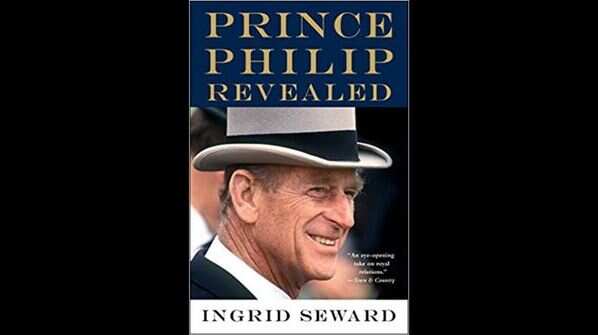 'Prince Philip Revealed' by Ingrid Seward