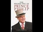 'The Wicked Wit of Prince Philip' by Karen Dolby