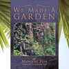 'We Made a Garden' by Margery Fish