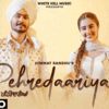 Article image for: New Punjabi Gana: Latest 2021 Punjabi Song 'Pehredaariyan' Sung By <i class="tbold">himmat sandhu</i>