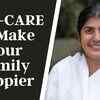 Article image for: SELF-CARE To Make Your Family Happier