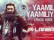 Laabam | Song - Yaamili Yaamiliyaa (Lyrical)