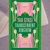 'Transcendent Kingdom' by Yaa Gyasi